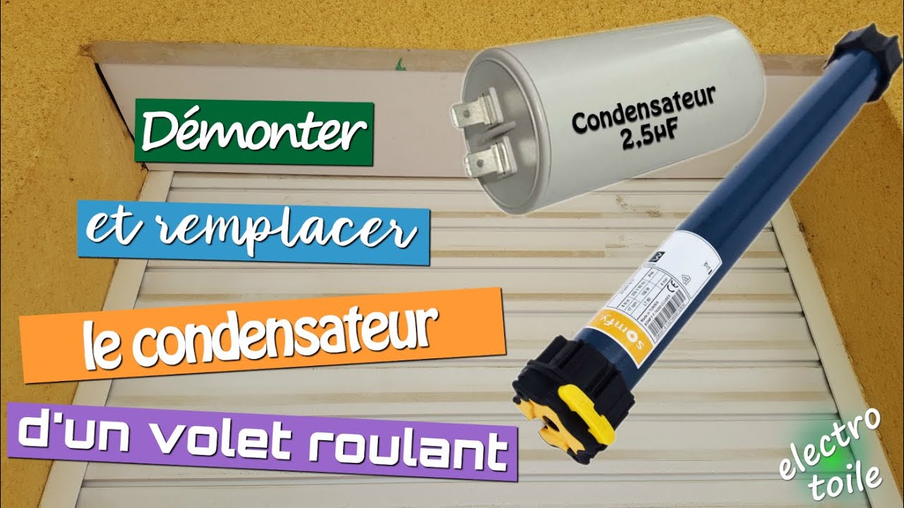 Panne volet roulant électrique ou store banne ⚡ Démonter et remplacer le condensateur du moteur 🔩