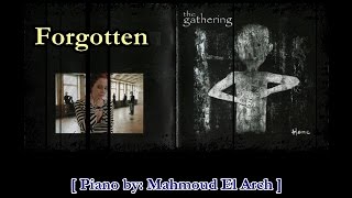 The Gathering - Forgotten [Piano version] (cover by Mahmoud EL ARCH)