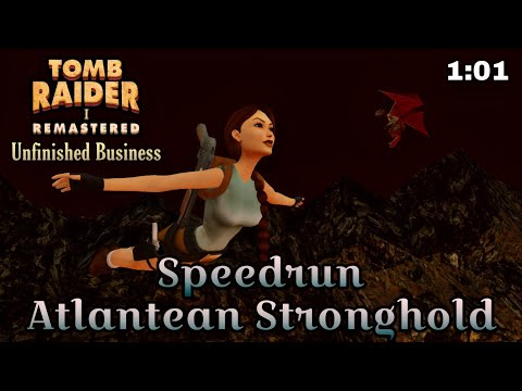 Atlantean Stronghold Speedrun (1:01) - With Shortcut | Tomb Raider 1 Remastered Unfinished Business