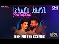 Raat Gayi So Baat Gayi Behind The Scenes Saif Ali Khan Jacqueline Fernandez Bhoot Police