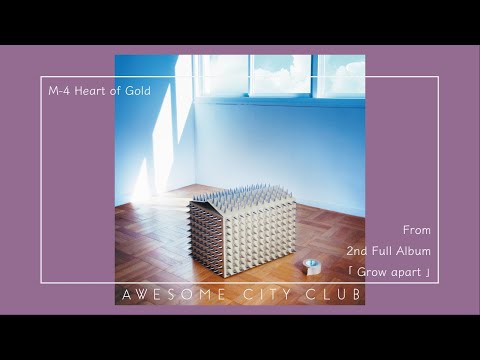 Awesome City Club / Heart of Gold