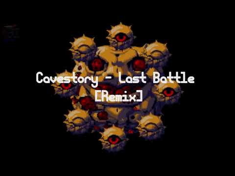 Music Creations | Cavestory - Last Battle [Remix]