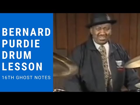 Bernard Purdie Drum Lesson - 16th Ghost Notes