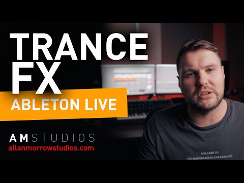 Trance Effects | Trance Tutorial | How To Make Trance Ableton