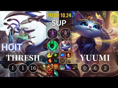 DWG Hoit Thresh vs Yuumi Sup - KR Patch 10.24