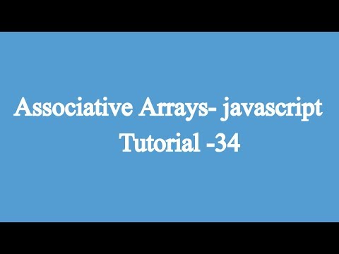 34 Associative Arrays Javascript Beginners Tutorial