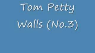 Walls (No.3) by Tom Petty