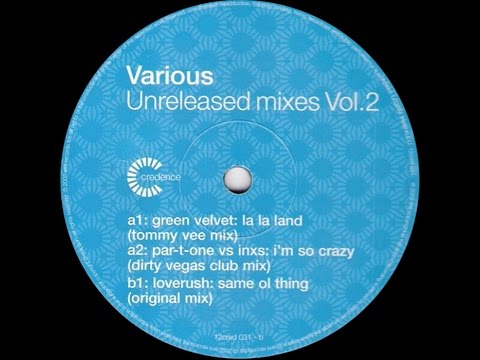 Par-T-One vs INXS ‎– I'm So Crazy (Dirty Vegas Club Mix)