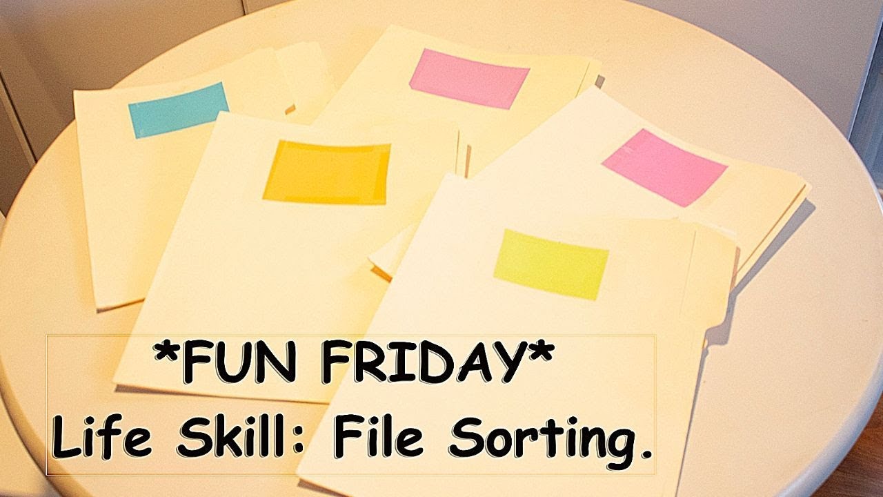 File Sorting - Life Skill