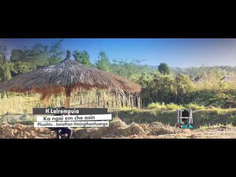 H.Lalrempuia - Ka ngai em che asin (Official Music Video)