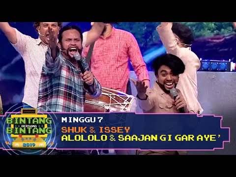 BBB 2019 (Minggu 7): Shuk & Issey - Alololo & Saajan Gi Gar Aye'