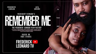 Download lagu REMEMBER ME -FREDERICK LEONARD, LOTA CHUKWU #trending Full Latest Nigerian Movie 2026 #love #comedy  mp3