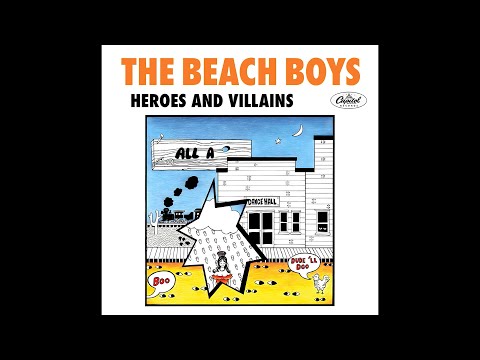 The Beach Boys - Heroes And Villains (2024 Stereo Mix)