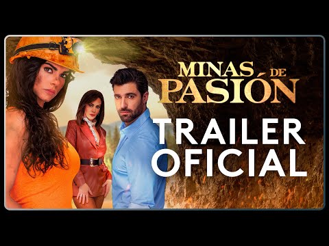 Tráiler de Minas de pasión