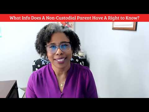 What Info Does A Non-Custodial Parent Have A Right To Know