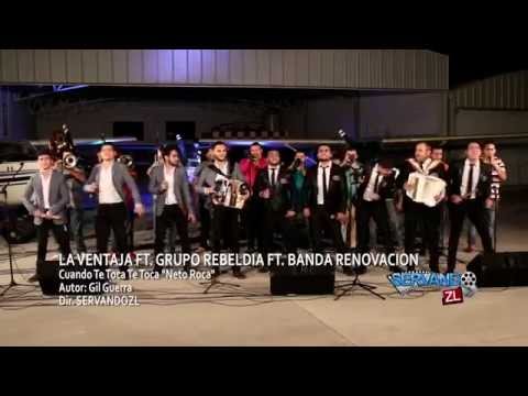 La Ventaja Ft. Grupo Rebeldia Ft. Banda Renovacion - Cuanto Te Toca Te Toca Net0 Roc4 (En Vivo 2015)