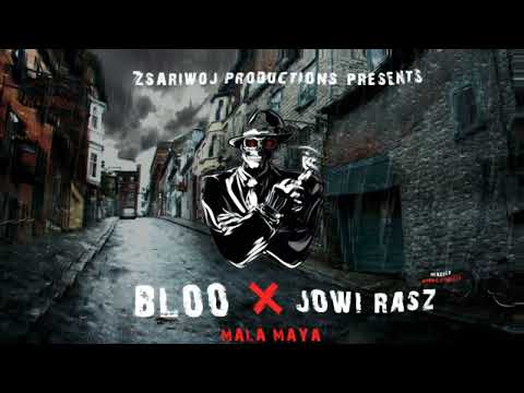 Bloo ❌ Jowi Rasz - Mala Maña