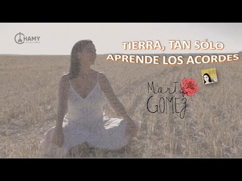 Tierra, Tan Sólo - Marta Gómez