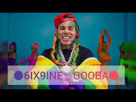 6IX9INE _ GOBBA