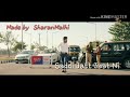 Jatt Sirra Upkar Sandhu Parmish Verma Status Lyrical Video By SharanMalhi