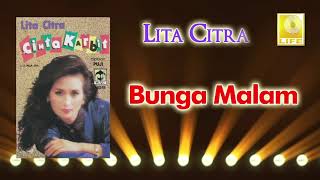 Download lagu Bunga Malam - Lita Citra mp3 Download lagu Bunga Malam - Lita Citra mp3