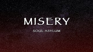 Download lagu Soul Asylum - Misery (Lyrics) mp3