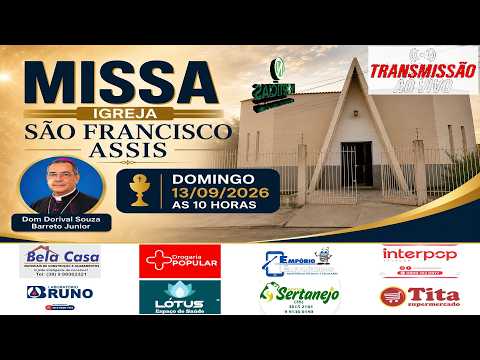 "AO VIVO" MISSA IGREJA SÃO FRANCISCO DE ASSIS 13/09/2026