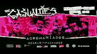 THE CASUALTIES (USA) + Acromaniacos + Rebels in Packages @ 6 Abril Lisboa * Promo *
