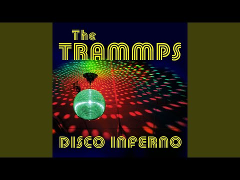 Клип The Trammps - Disco Inferno (Re-Recorded) - Single