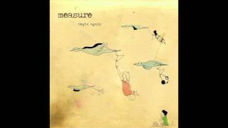 Measure - The End of Everything