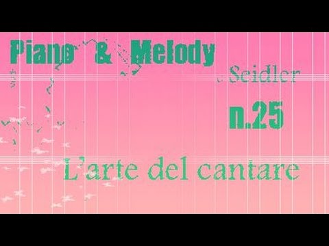Seidler n.25 - Piano & Melody