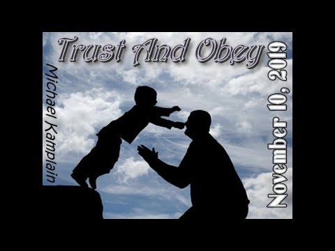 Trust And Obey