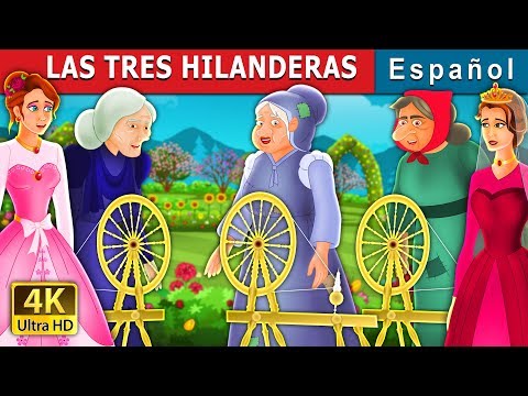 Las Tres Hilanderas - Cuentos Y Fabulas