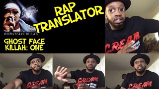 Rap Translator Episode 1 Ghostface Killah: One