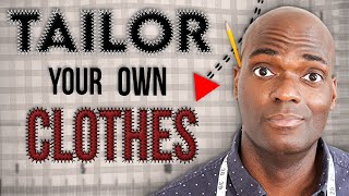 How To PRACTICE Tailoring Your Own Clothes! (CHEAP+EASY)