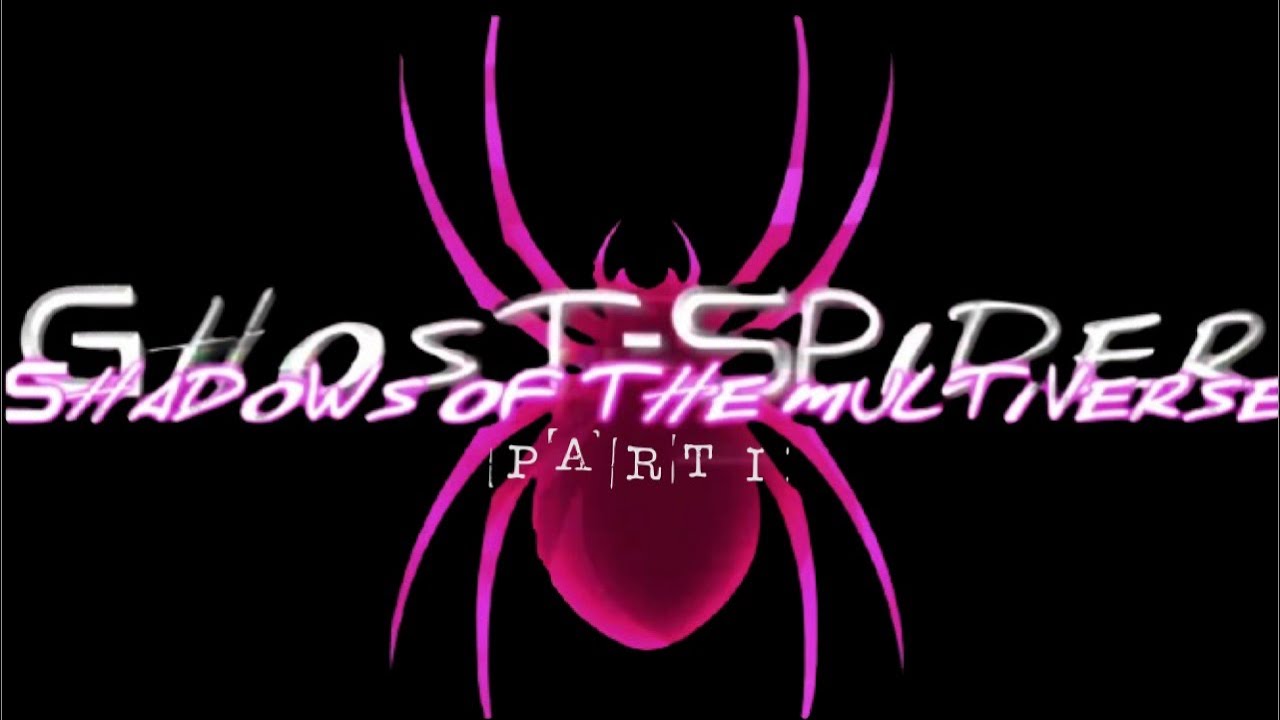 GHOST-SPIDER: SHADOWS OF THE MULTIVERSE (PART 1)