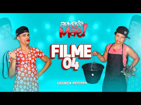 ARMARIA MÃE / FILME 4