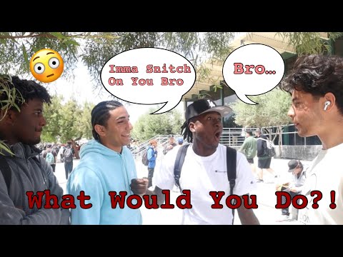 Snitch On Your Homie Or Let Your Homie Smash Your Girl😳!(School Interviews)