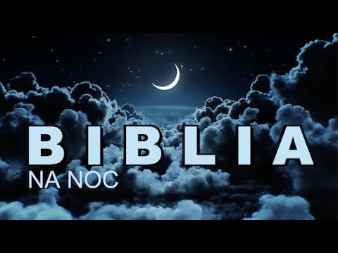BIBLIA NA NOC