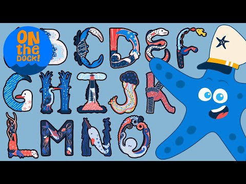 A to Z by the Sea Alphabet Song | On The Dock! Kids Songs