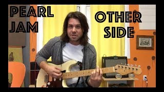 Guitar Lesson: How To Play Other Side By Pearl Jam