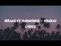 Ibraah Ft Harmonize Dharau Lyrics Video