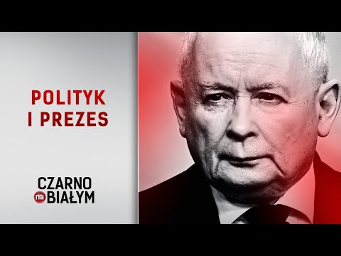 "Polityk i prezes" - sylwetka Jarosława Kaczyńskiego [Czarno na białym TVN24]