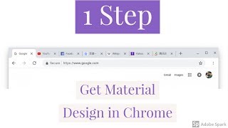 How to unlock Futuristic Material Design in your Chrome Browser in 1 Step