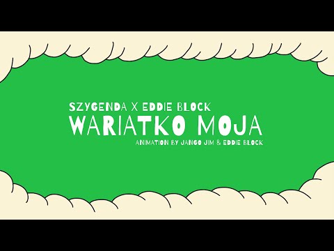szygenda x Eddie Block  - Wariatko moja