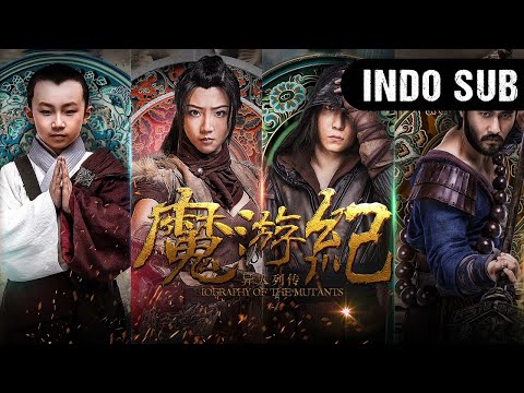 【INDO SUB】Biografi Sang Mutan (Biography of The Mutants) | Perjalanan biksu kecil | Film Petualangan
