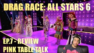 RuPaul’s Drag Race All Stars 6: Ep.5 - Pink Table Talk - Review