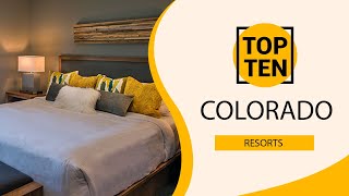 Top 10 Best Resort to Visit in Colorado | USA - English