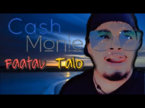 Cash Monie - Faatau Talo (Audio)
