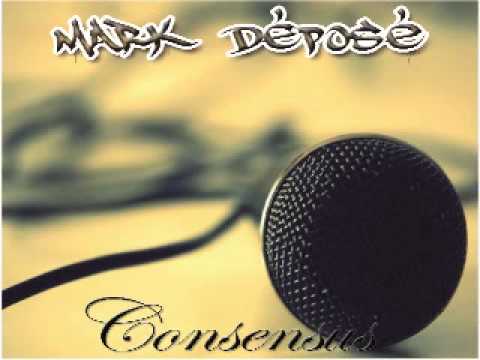 Mark Déposé[Album - Consensus] 11 Bas les masques *feat Isaï et Lapostrof
